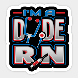 RN Dude Funny Humor Nurse T-Shirt Sticker